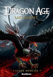 Last Flight (Dragon Age #5) by Liane Merciel Tor Books