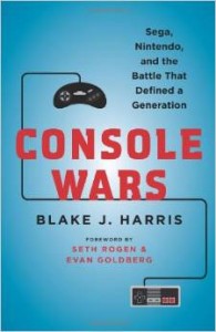 Console Wars: Sega, Nintendo, and the Battle that Defined a Generation Hardcover – May 13, 2014 by Blake J. Harris