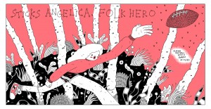 Sticks Angelica Folk Hero. Michael DeForge. Webcomic.
