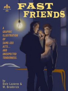 Cover: Fast Friends, Dale Lazerov and Michael Broderick