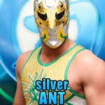 Silver Ant, Chikara, chikarapro.com