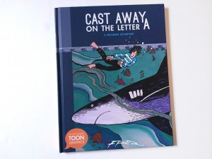 cast away on the letter a, fred, toon-books, http://www.toon-books.com/cast-away-on-the-letter-a-a-philemon-adventure.html