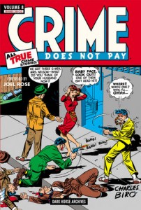 Crime Does Not Pay Volume 8  Various, edited by Philip Simon, Foreword by Joel Rose  Dark Horse
