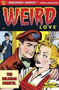Weird Love #3  Clizia Gussoni and Craig Yoe  IDW Publishing