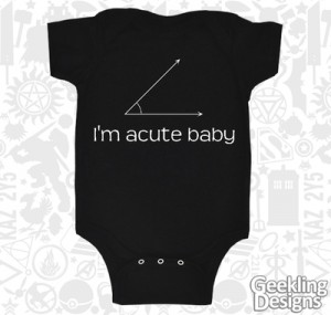 Geekling Design - I'm Acute Baby