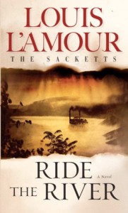Ride the Rive, Louis L'Amour, Bantam, 1993