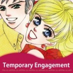 Harlequin Josei Manga comiXology thumbnail: Temporary Engagement
