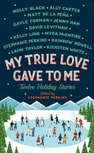  my true love gave to me stephanie perkins cover