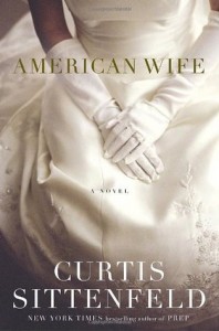 American Wife Curtis Sittenfeld Random House 2008