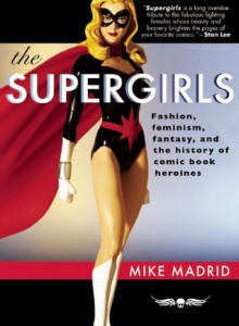 The Supergirls Mike Madrid Exterminating Angel Press 2009