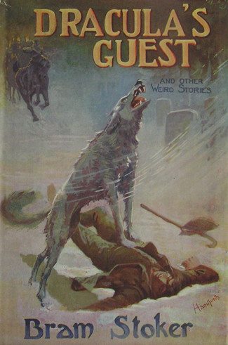 Cover of Dracula's Guest and Other Weird Stories, showing a man being attacked by a wolf.