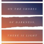 On the Shores of Darkness there is Light by Cordelia Strube (ECW Press, 2016)