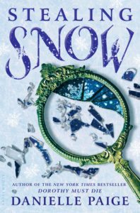Stealing Snow by Danielle Paige, Bloomsbury, 2016