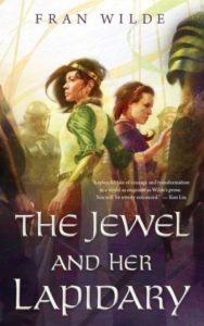 The Jewel and her Lapidary