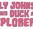Billy Johnson and His Duck Are Explorers, Matthew New, The Hero Trials, Patreon, 2017