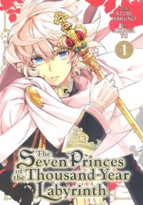 The Seven Princes of the Thousand-Year Labyrinth volume 1 cover. Story by Atori Haruno; art by Aikawa Yu