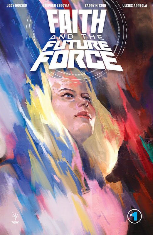 FAITH AND THE FUTURE FORCE #1 (of 4) Written by JODY HOUSER Art by STEPHEN SEGOVIA and BARRY KITSON Cover A by JELENA KEVIC-DJURDJEVIC (MAY171952)