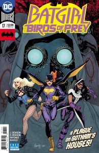 Batgirl and the Birds of Prey #17 - Julie and Shawna Benson (Writers), Roge Antonio (Artist), Marcelo Maiolo (Colorist), Dezi Sienty (Letterer), Yanick Paquette and Nathan Fairbairn (Cover) - DC Comics - December 2017