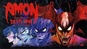 Amon: Apocalypse of Devilman. Kenichi Takeshita & Toyoo Ashida (direction), Ritsuko Hayasaka (writing), Takeshi Kobayashi & Mangahead (music), Yasushi Nirasawa (creature design), Shinji Takeda (Akira Fudo/Devilman), Atsuko Enomoto/Tomokazu Seki/Akio Ōtsuka/Kazuki Yao/Rie Tanaka (voice roles). Studio Live. May 2000.