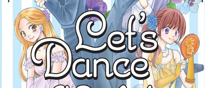 Closeup of Let's Dance a Waltz Volume 2 cover, with the words "Let's Dance" flanked by Sumire, a teenage girl with long blonde hair, on the left and Hime, a teenage girl with dark hair and bangs, on the right.