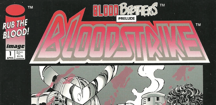 Bloodstrike #1, Liefeld/Miki/Fraga/Talman/Murray, Stephenson script, Extreme Studios at Image Comics, 1993