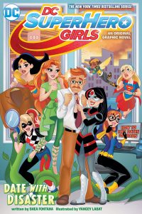 Cover for DC Superhero Girls - Various superheroes, including Wonder Woman, Supergirl, and Harley Quinn, surround a nervous-looking Commisioner Gordon