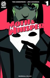 Moth & Whisper #1 (2018, AfterShock Comics)
