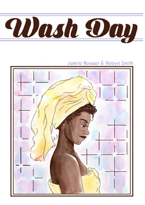 Wash Day Teaches Black Women How To Care For Their Natural Hair - WWAC