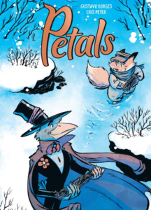 Cover for Petals - Kit and Bird walking through the snow with armfuls of branches.