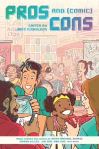 The cover of Pros and (Comic) Cons, featuring fans getting autographs from creators at a convention