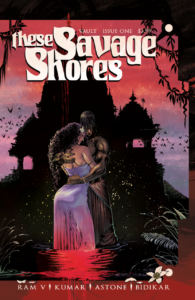 A couple holds each other tight, a dark house looms in the background, in These Savage Shores (Vault Comics, 2018)
