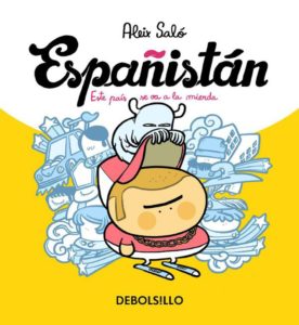 Cover to Españistán: Este país se va a la mierda by Aleix Saló, published by Ediciones Glenat España