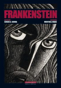 Cover to Frankenstein by Sergio A. Sierra and Meritxell Ribas, published by Parramon.