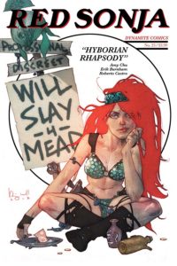 Red Sonja #23: "Hyborian Rhapsody" Erik Burnham and Amy Chu (writers), Roberto Castro (illustrator), Taylor Esposito (letterer), Salvatore Aiala Studio (colours) November 2018 - Sonja sits cross-legged, chin in her hand, with a fed-up look; behind her is a sign that says WILL SLAY 4 MEAD
