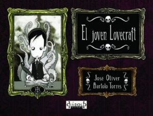 Cover to El Joven Lovecraft by José Oliver and Bartolo Torres by Diabolo Ediciones