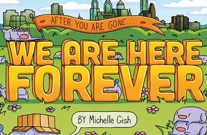 We Are Here Forever, Michelle Gish, Quirk Books, 2019