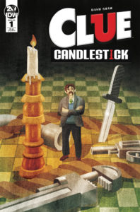 Clue Candlestick #1 cover RI by Dash Shaw. Written and drawn by Dash Shaw. Published by IDW Publishing. May 22, 2019 - A mustachioed man stands on a chess board, surrounded by oversized Clue accessories such as the candlestick, wrench, knife, revolver, and lead pipe