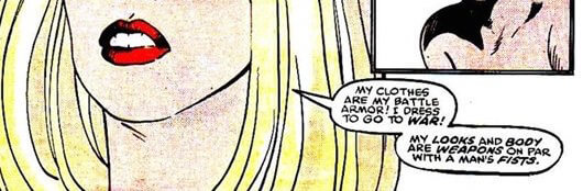 Emma Frost tells a woman that her clothes are her body are weapons on par with a man's fists
