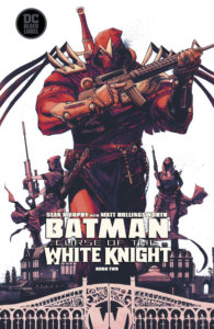 Cover for Batman: Curse Of The White Knight #2, AndWorld Design (letters), Matt Hollingsworth (colors and cover), Sean Murphy (script, art, and cover) - Azrael and two of his acolytes holding assault rifles infront of Wayne Manor