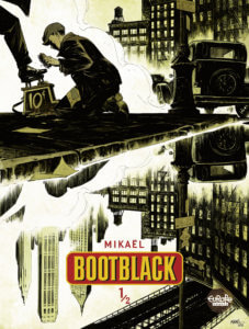 Bootblack Cover by Mikaël, Europe Comics - A man kneels to shine someone's shoe on a sidewalk next to a street that shows reflections of city buildings