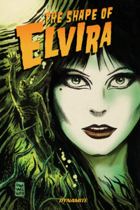 Cover for The Shape of Elvira TPG, C 2019 Dynamite Comics - Close-up of Elvira’s face, next to a humanoid sea creature swimming towards the surface