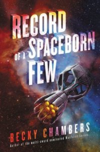 Cover of Record of a Spaceborn Few by Becky Chambers