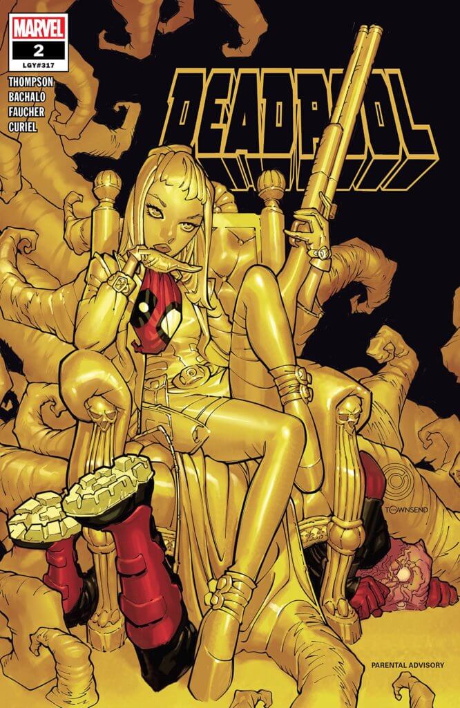 A woman sits in a golden throne - she too is covered in gold- and holds a large rifle in her hand. She holds Deadpool's mask in her hand - and Wade is pinned under her throne, face-down on his stomach.