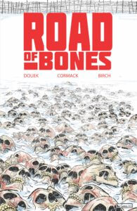 Road of Bones TPB Cover. IDW Publishing