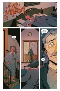 The man screams and the woman goes downstairs to find him staring in horror at something