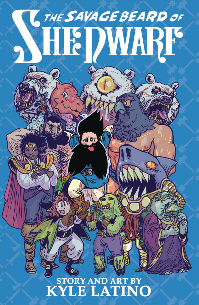 Cover for 'The Savagebeard of She Dwarf'. A cast of colorful characters are huddled in a group, ranging from an assortment including a leperchaun, a shirtless, muscled figure with a bird head, and the titular, bearded dwarf being lifted in the center. 