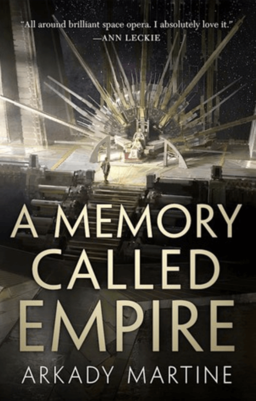 Cover of A Memory Called Empire by Arkady Martine