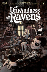 An Unkindness of Ravens #1 Mike Fiorentino (letterer), Marianna Ignazzi (artist), Fabiana Mascolo (colorist), Dan Panosian (writer) BOOM! Studios September 23, 2020
