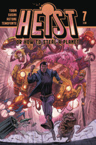 Heist: Or How to Steal a Planet #7 (Vault Comics, October 2020)
