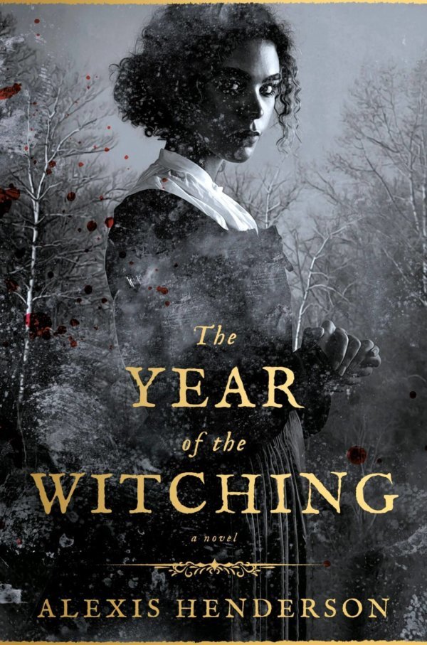 Cover of The Year of the Witching by Alexis Henderson